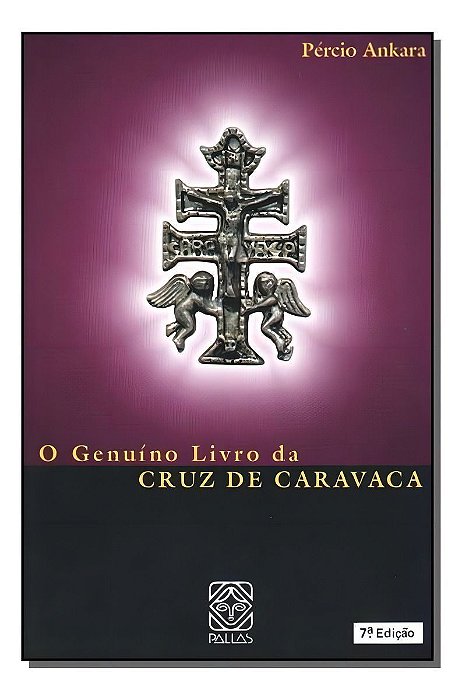 o Genuino Livro Da Cruz De Caravaca