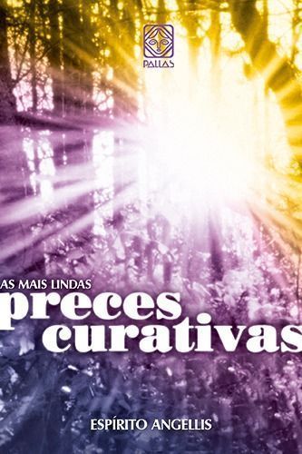 Mais Lindas Preces Curativas