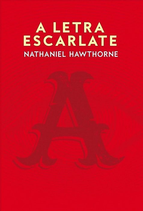 Letra Escarlate, A - Edição Especial