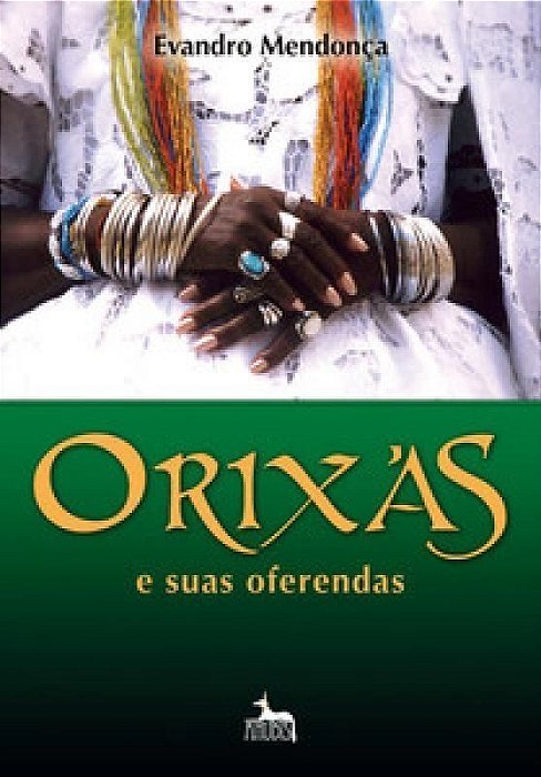 Orixas e Suas Oferendas