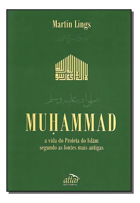 Muhammad - a Vida do Profeta do Islãm
