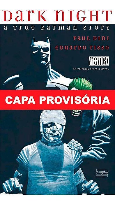 Noite de Trevas - Uma História Real do Batman - Edição de Luxo