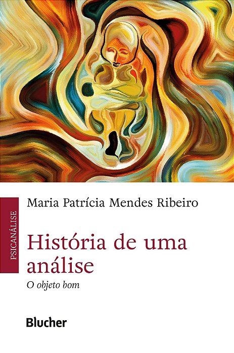 História de Uma Análise - O Objeto Bom
