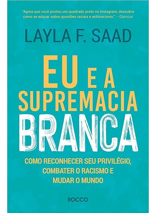 Eu e a Supremacia Branca