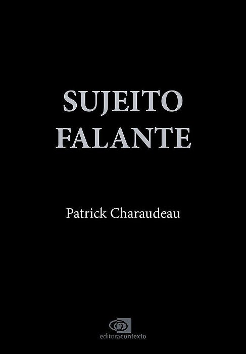 O Sujeito Falante Em Ciências da Linguagem