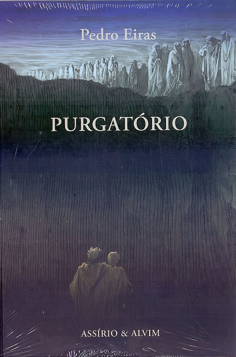 Purgatorio - (Assirio e Alvim)