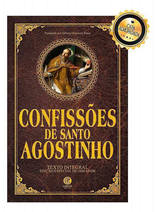 Confissões de Santo Agostinho - Edição Especial de 1620 Anos