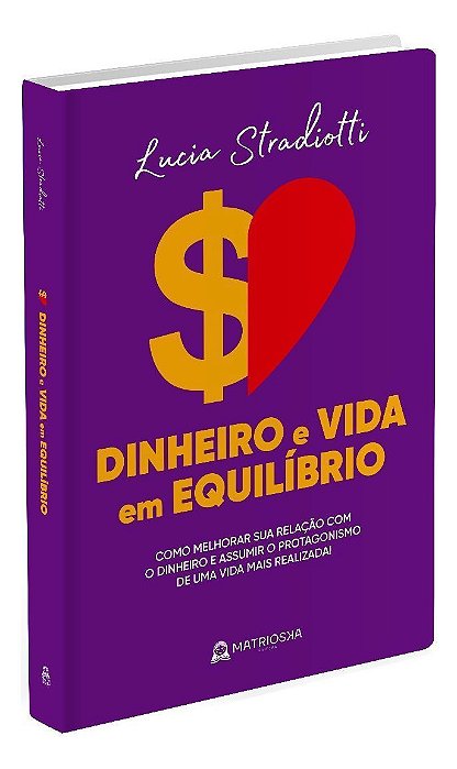 Dinheiro e Vida em Equilíbrio