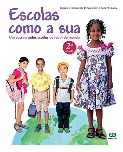 ESCOLAS COMO A SUA: UM PASSEIO PELAS ESCOLAS AO REDOR DO MUNDO AL