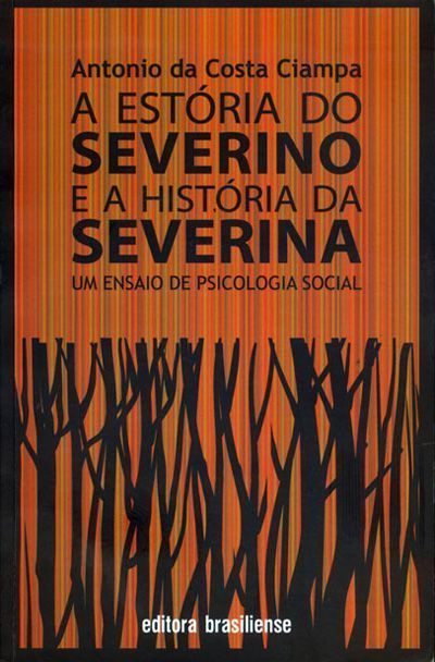 A Estoria Do Severino E A Historia Da Severina