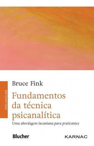 Fundamentos da técnica psicanalítica