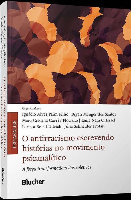 O Antirracismo Escrevendo Histórias no Movimento Psicanalítico