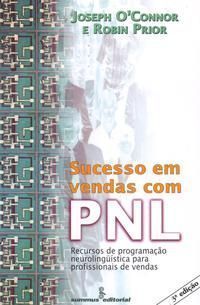 Sucesso Em Vendas Com Pnl - Recursos De Pnl Para Profissionais De Vendas