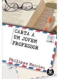 Carta a Um Jovem Professor