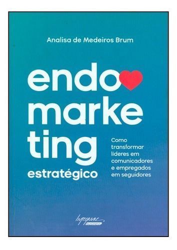 Endomarketing Estratégico