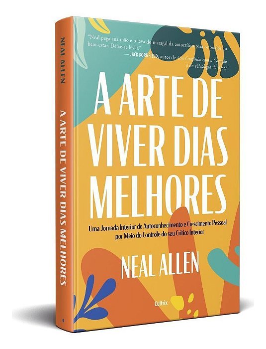 A Arte de Viver Dias Melhores
