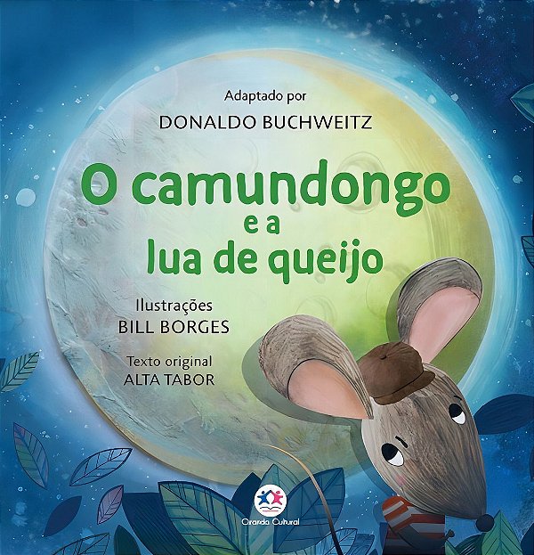 O Camundongo e a Lua De Queijo