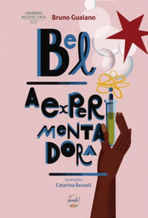 Bel, a Experimentadora