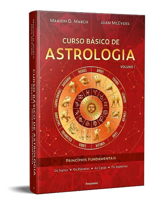 Curso Básico de Astrologia – Vol. I - Princípios Fundamentais