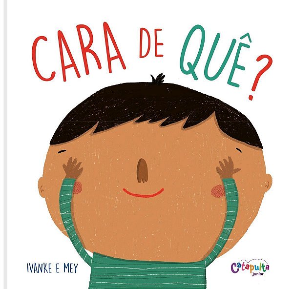 Cara de Quê?