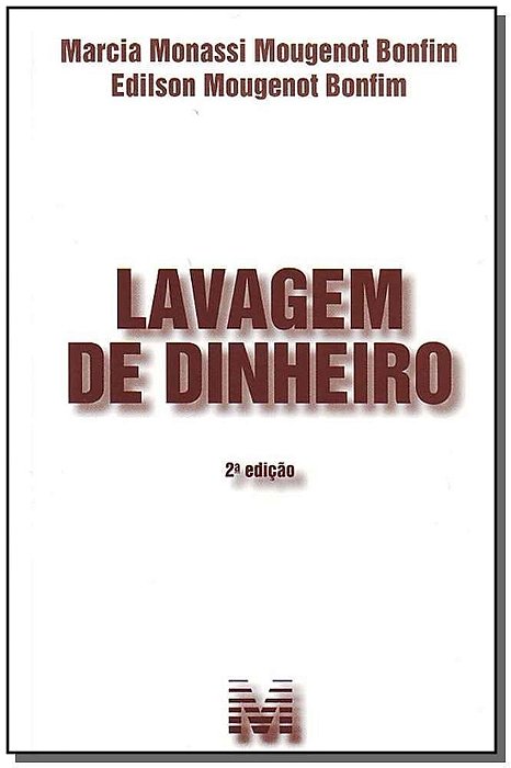 Lavagem De Dinheiro - 2 Ed./2007