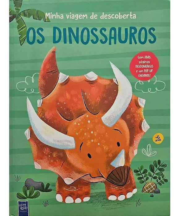 Minha Viagem De Descoberta - Os Dinossauros