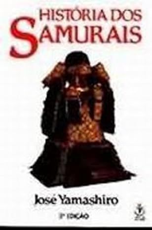 História Dos Samurais