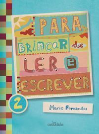 Para Brincar De Ler e Escrever - Vol. 2