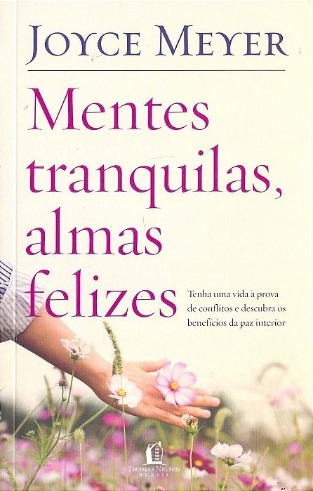 Mentes Tranquilas, Almas Felizes - 02Ed/18