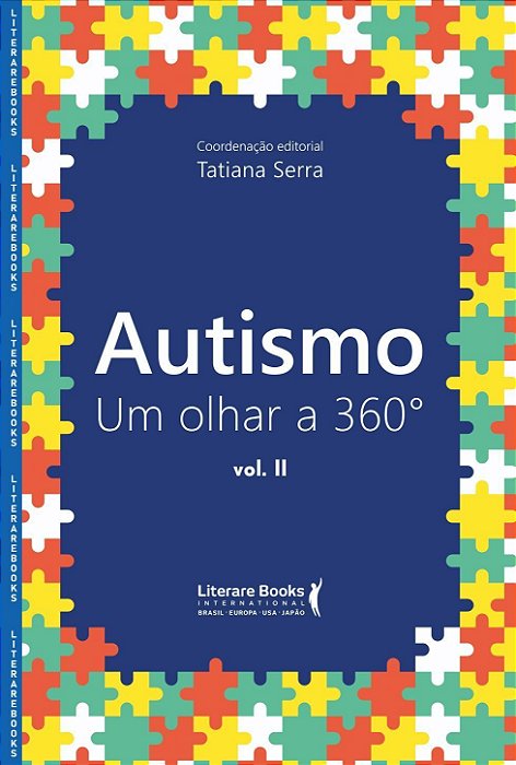 Autismo - Um Olhar A 360º - Vol. II