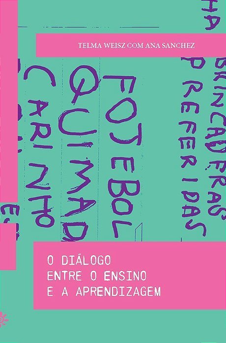 O Diálogo Entre O Ensino E A Aprendizagem
