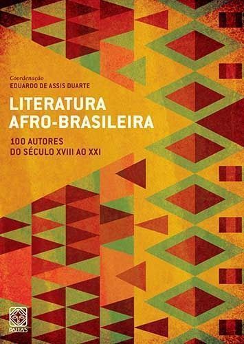 Literatura Afro-b. - 100 Aut. Sec. Xviii Ao Xxi