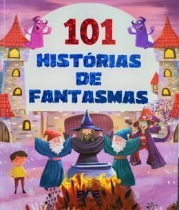 101 Histórias De Fantasmas