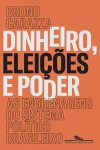 Dinheiro, Eleições e Poder