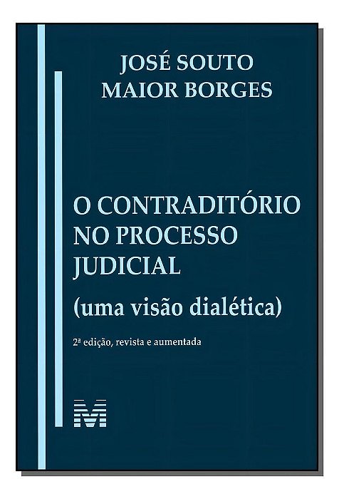 Contraditório No Processo Judicial - 1 Ed./2012