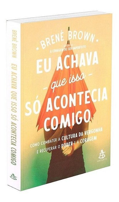 Eu Achava Só Acontecia Comigo