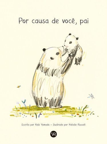 Por Causa de Você, Pai