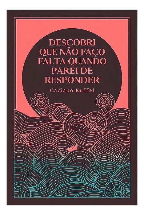 Descobri Que Não Faço Falta Quando Parei de Responder