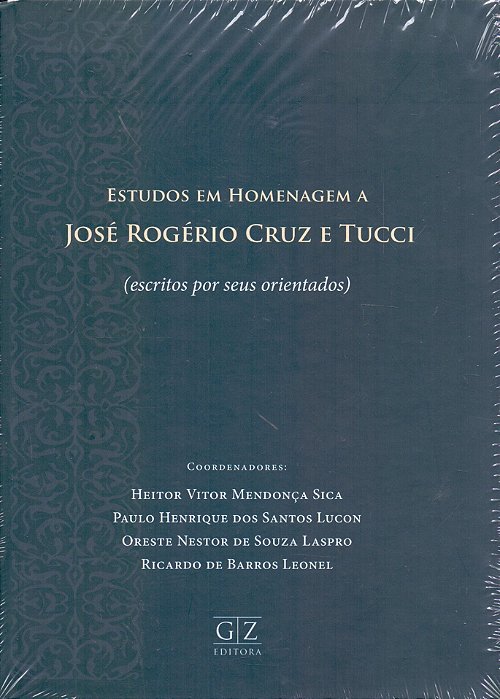 Estudos Em Homenagem a José Rogério Cruz e Tucci - 01Ed/24
