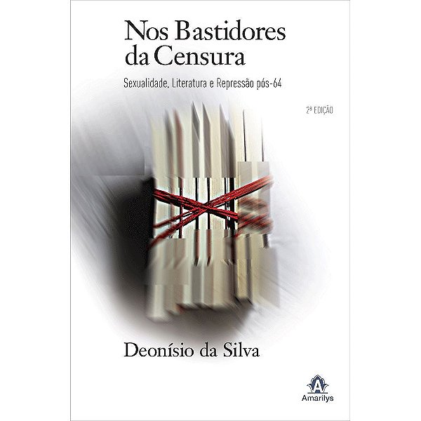 Nos Bastidores Da Censura - Sexualidade, Literatur