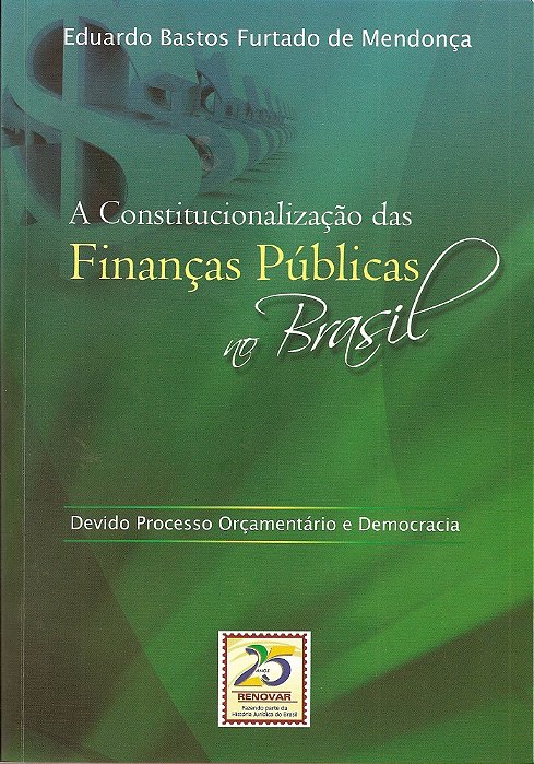 Constitucionalizacao Das Financas Publicas No Bras