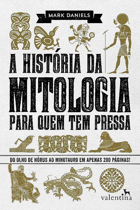 a História Da Mitologia Para Quem Tem Pressa