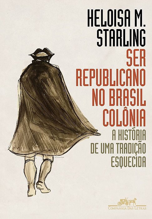 Ser Republicano no Brasil Colônia