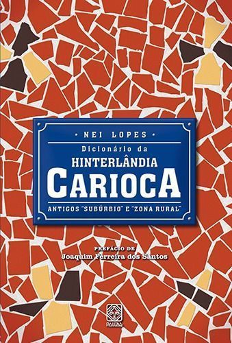 Dicionario Da Hinterlandia Carioca