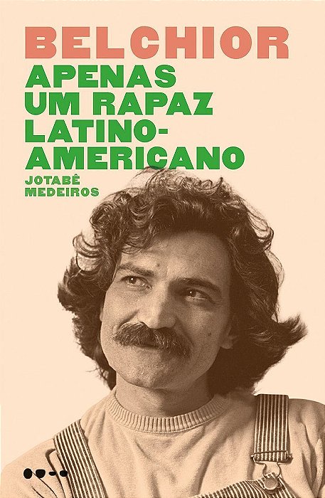 Belchior - Apenas um Rapaz Latino-americano