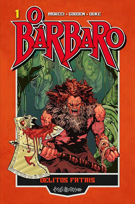 BARBARO, O - DELITOS FATAIS