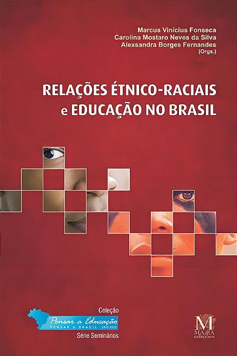 RELAÇÕES ÉTNICO-RACIAIS E EDUCAÇÃO NO BRASIL