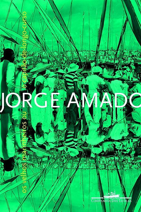 Os Velhos Marinheiros, Ou, o Capitão-de-longo-curso