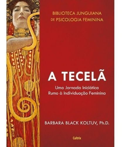 Tecelã, A