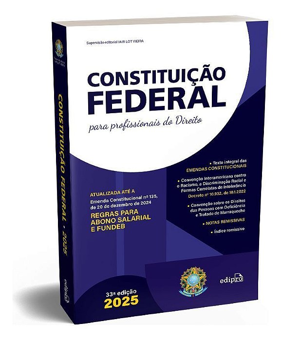 Constituição Federal 2025 Para Profissionais do Direito - 33Ed/25